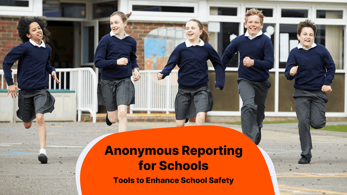 Anonymous Reporting App for Schools to Enhance Safety