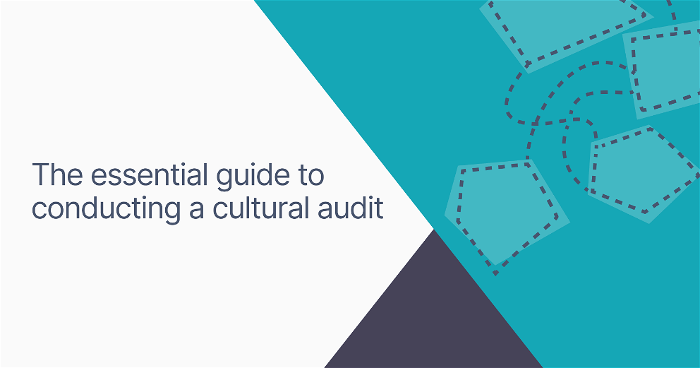 The essential guide to conducting a culture audit. Improve your organisational culture.