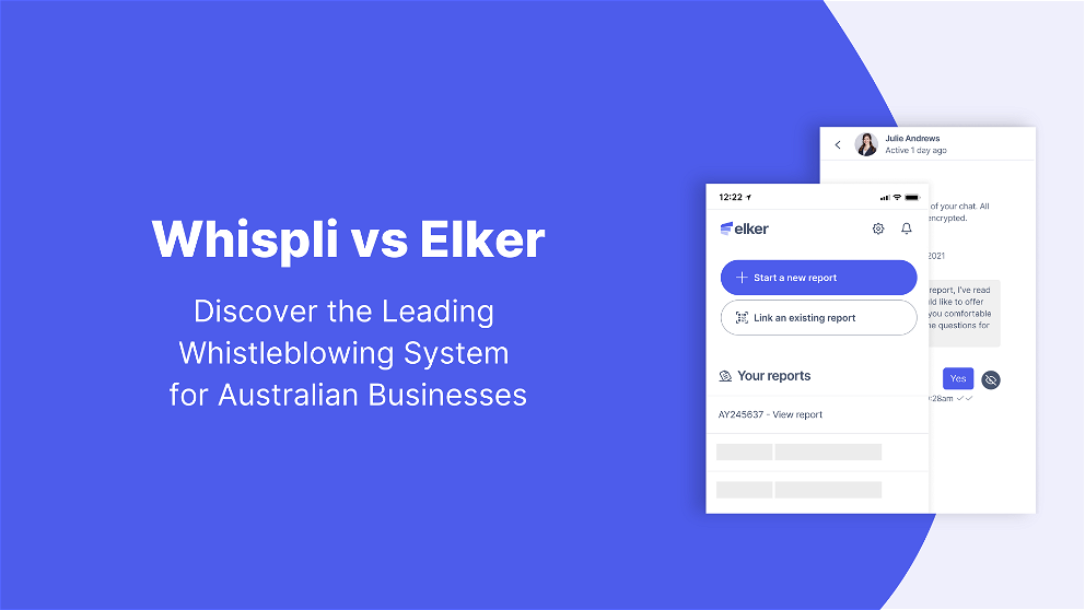 Whispli vs Elker: Discover the leading whistleblowing system for Australian businesses